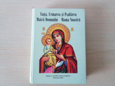 Carte religie noua, Viata, Urmarea si Psaltirea Maicii Domnului! foto