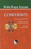 Ovidiu-Dragos Argesanu - Conferinte. Karma si dreptul divin. Trezirea