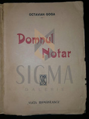 OCTAVIAN GOGA - DOMNUL NOTAR drama in trei acte din viata ardeleneasca, 1914 foto