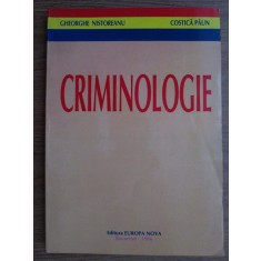 Gheorghe Nistoreanu, Costica Paun - Criminologie