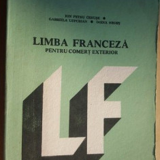 Limba franceza pentru comert exterior- Ion Petru Cenuse, Gabriela Lupchian