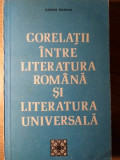 CORELATII INTRE LITERATURA ROMANA SI LITERATURA UNIVERSALA-SANDA RADIAN