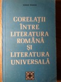 CORELATII INTRE LITERATURA ROMANA SI LITERATURA UNIVERSALA-SANDA RADIAN-263879