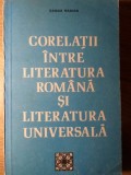 CORELATII INTRE LITERATURA ROMANA SI LITERATURA UNIVERSALA-SANDA RADIAN