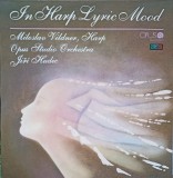Disc vinil, LP. In Harp Lyric Mood-Miloslav Vildner Harp Opus Studio Orchestra, Jiri Hudec-252543
