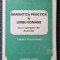 GRAMATICA PRACTICA A LIMBII ROMANE CU O CULEGERE DE EXERCITII - Stefania Popescu