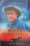 MAGIA SUFLETULUI-NICHOLAS EVANS