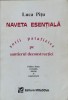 NAVETA ESENTIALA. SOTII PATAFIZICE PE SANTIERUL DECONSTRUCTIEI-LUCA PITU-287164