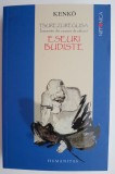Tsurezuregusa. Insemnari din ceasuri de zabava. Eseuri budiste &ndash; Kenko