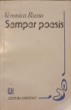Semper Poesis - Veronica Russo (cu dedicatie) - Poezie Romantica, Editura Eminescu 1982