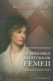 In apararea drepturilor femeii - Mary Wollstonecraft