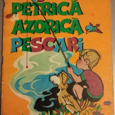 Petrica si Azorica pescari - carte de colorat 30pagini