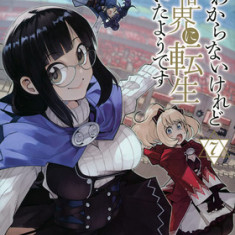 This Is Screwed Up, But I Was Reincarnated as a Girl in Another World! (Manga) Vol. 7