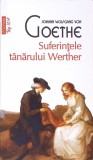 SUFERINTELE TANARULUI WERTHER-JOHANN WOLFGANG GOETHE-355338