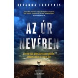 Az &Uacute;r nev&eacute;ben - Brianna Labuskes