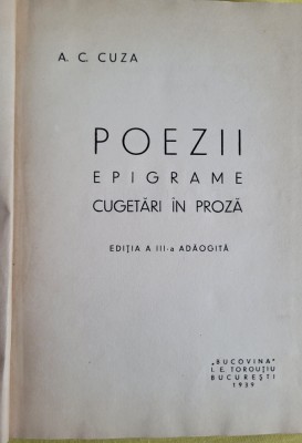 A.C. Cuza- Poezii. Epigrame, Cugetari 1939 (dedicatie pentru Istrate Micescu, contine si comentariile acestuia in text) foto