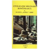 - Civilizatie milenara romaneasca in Muzeul &quot;Astra&quot; - Sibiu - catalog - ghid - 127622