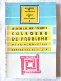 Culegere de probleme de trigonometrie pt. clasele IX-XII- Ghe-Adalbert Schneider