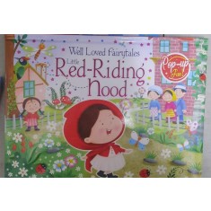 Well loved fairytales, little Red - Riding hood (Basme &icirc;ndrăgite, Scufița Roșie - carte in limba engleza )