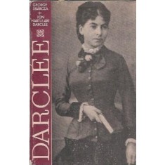 Darclee - George Sbircea, Ion Hartulari-Darclee