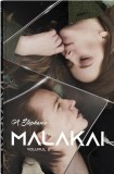 Malakai Vol. 2 - Paperback brosat - A. Stephanie - Bookzone, 2020