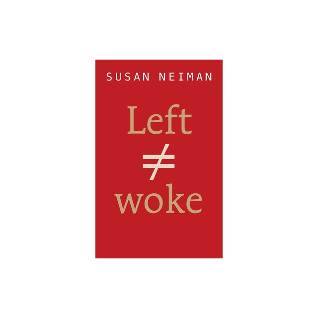 Left Is Not Woke