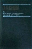A. P. Cehov - Opere, volumul 3. Un roman cu un contrabas, fericirea si alte