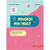 Reusesc mai mult. Teste de performanta. Limba si literatura romana. Matematica. Clasa a 3-a - Raluca-Roxana Iarovoi, Mihaela Rus