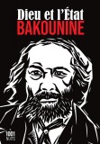 Dieu et l&#039;Etat | Michel Bakounine