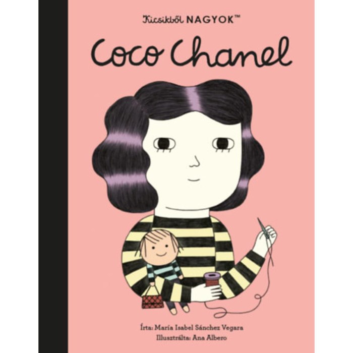 Kicsikből NAGYOK - Coco Chanel - Mar&iacute;a Isabel Sanchez Vegara