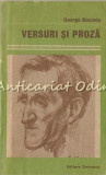 Versuri si Proza George Bacovia, Biblioteca Eminescu, 1987, 381 pagini, editura Eminescu