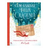 Cum a salvat Felix Craciunul, Alex T, Smith, Reeditare