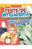 Teste de inteligenta. Cartea 5 - Sadhna Syal