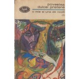 Povestea dulcei prietene. O mie si una de nopti, 2 (Noptile 25-44)