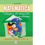 Matematica. Culegere de exercitii si probleme pentru clasa a III-a