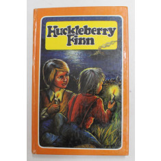 HUCKLEBERRY FINN by MARK TWAIN , ANII &#039;70