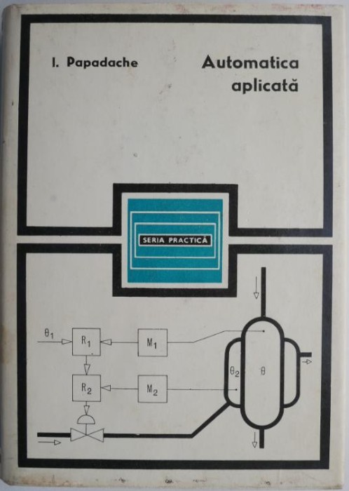 Automatica aplicata &ndash; Ilie Papadache