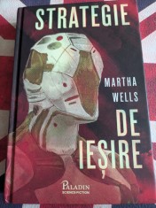 Martha Wells, Strategie de iesire