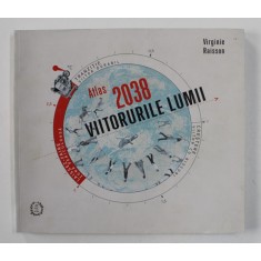 ATLAS 2038 VIITORURILE LUMII de VIRGINIE RAISSON , 2018