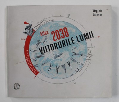 ATLAS 2038 VIITORURILE LUMII de VIRGINIE RAISSON , 2018 foto