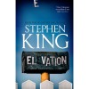 Elevation - Stephen King, Carte in Engleza, Editura 2019, Paperback, 31 pagini