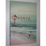 PRINCE (by Ib MIchael)