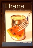 Carte HRANA: SPUNE-MI CE MANANCI, CA SA-TI SPUN CINE ESTI - Anne-Lucie Raoult-Wack, Editura Univers, 2007, Romana, Paperback