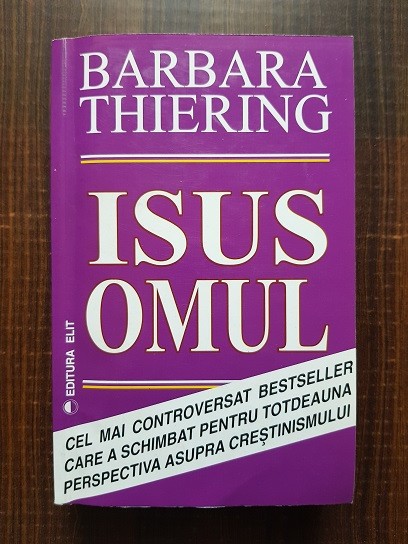 Barbara Thiering - Isus Omul (2002)