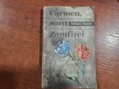 Carmen,sora Zamfirei de Mihail Hazin foto