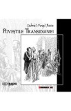 Povestile Transilvaniei Vol.1 - Gabriel-Virgil Rusu
