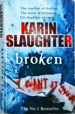 Karin Slaughter - Broken (The Will Trent Series) foto