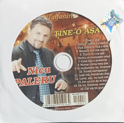 CD Nicu Paleru Tine-o asa foto