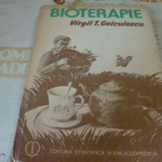 Virgil Geiculescu-Bioterapie-retete med. fara medicamente chimioterapice - 1987
