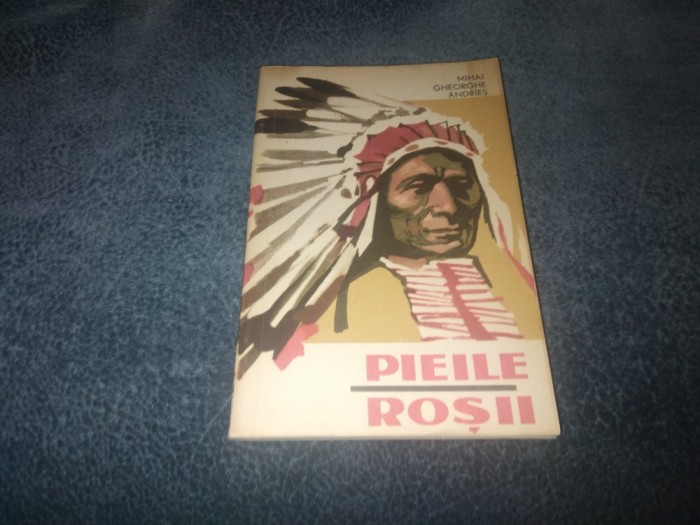 MIHAI GHEORGHE ANDRIES - PIEILE ROSII